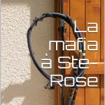 La Mafia à Ste-Rose de Krystel Viking